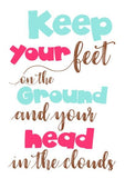 Unisex: Set of 3 - Keep your feet on the ground and your head in the clouds Canvas & More 